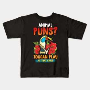 Animal Puns? Toucan Play At That Game Funny Pun Kids T-Shirt